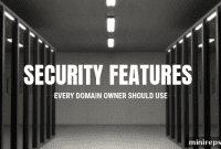 Fortifying Your Domain Essential Security