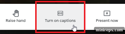 Google Meet Live Captions Go Global with 4 New Languages 3 Screenshot showing the 'Turn on captions' button in Google Meet
