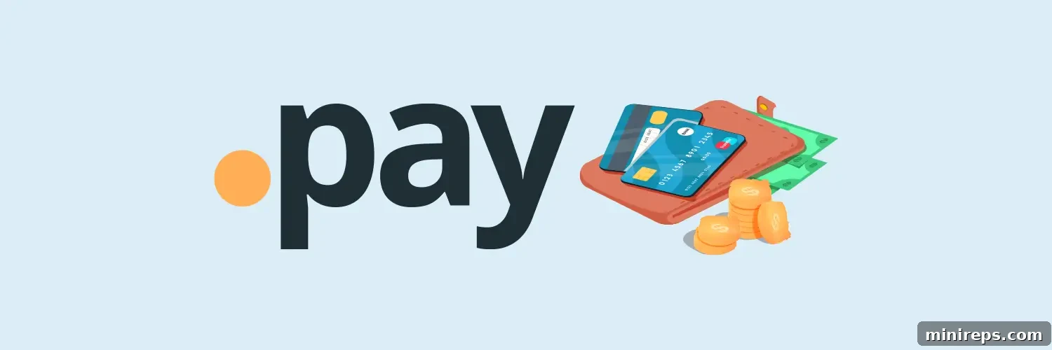 5 Smart Uses for the New .pay Domain to Grow Your Business 2 Five ways to use the new .pay domain