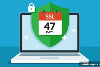Digital Certificates Will Soon Have Shorter Lifespans: What to Know